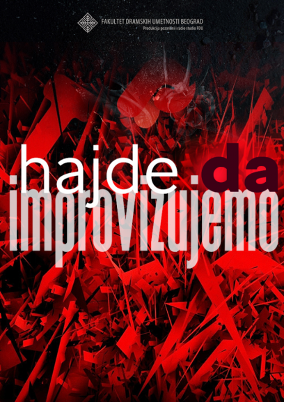 HAJDE-DA-IMPROVIZUJEMO HAJDE-DA-IMPROVIZUJEMO