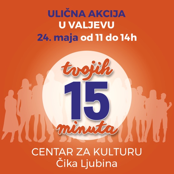 Tvojih 15 minuta - NKD - Lokalni odgovor - Valjevo